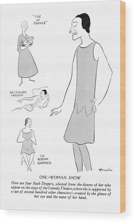 'one - Woman Show' Wood Print featuring the drawing New Yorker February 9th, 1929 by Alfred Frueh