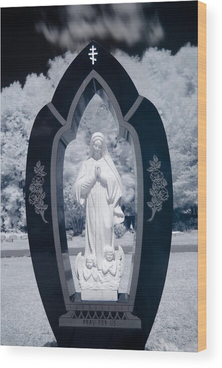 Pray For Us Wood Print featuring the photograph Pray For Us by Crystal Wightman