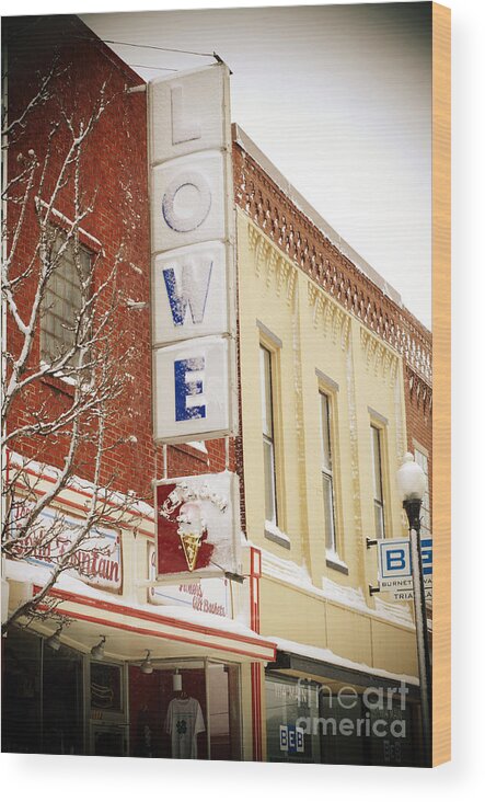 Lowe Drug Store Sign Wood Print featuring the photograph Too Cold For Ice Cream - Spring - Snow Storm - Weather 3 by Andee Design