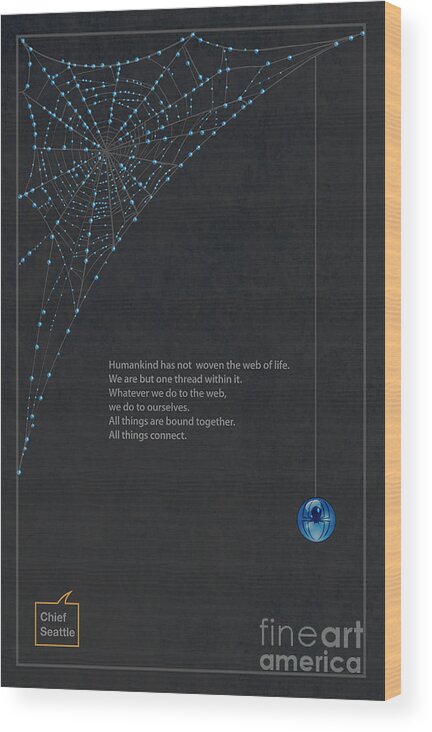 Quote Wood Print featuring the painting Web of Life by Sassan Filsoof