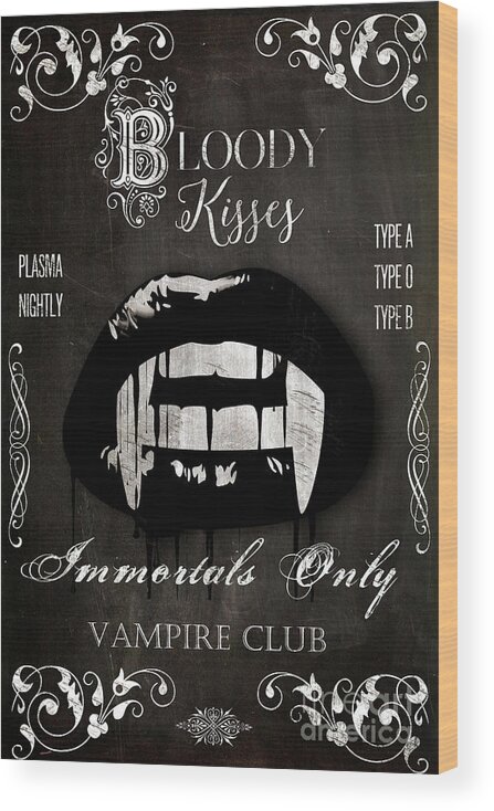 Vampire Wood Print featuring the painting Bloody Kisses Vampire Sign by Mindy Sommers