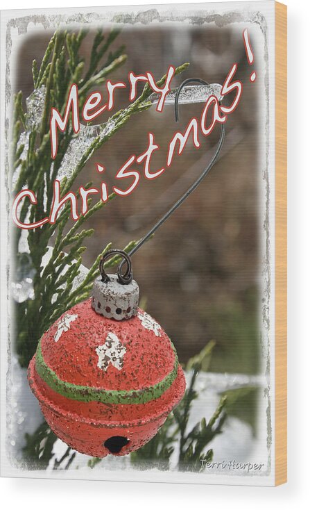 Christmas Ornament Wood Print featuring the photograph Christmas Bell Ornament by Terri Harper