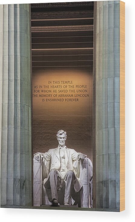 Abraham Lincoln Wood Print featuring the photograph Honored for all Time by Andrew Soundarajan