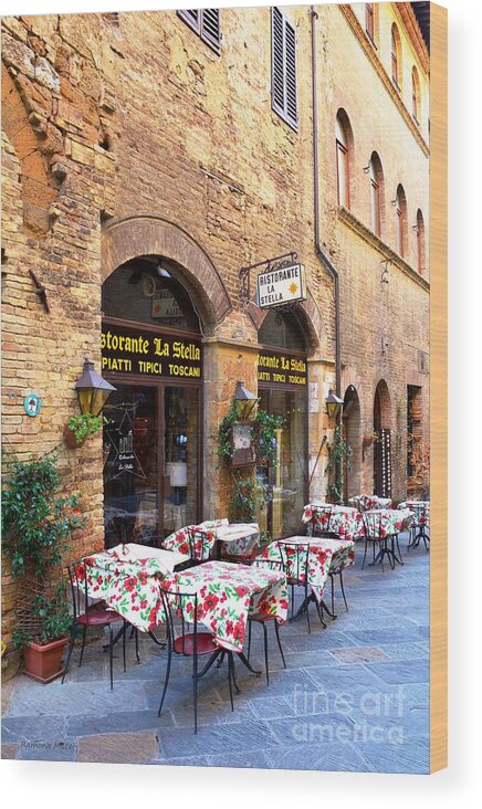 Tuscany Wood Print featuring the photograph Italian Ristorante in San Gimignano by Ramona Matei