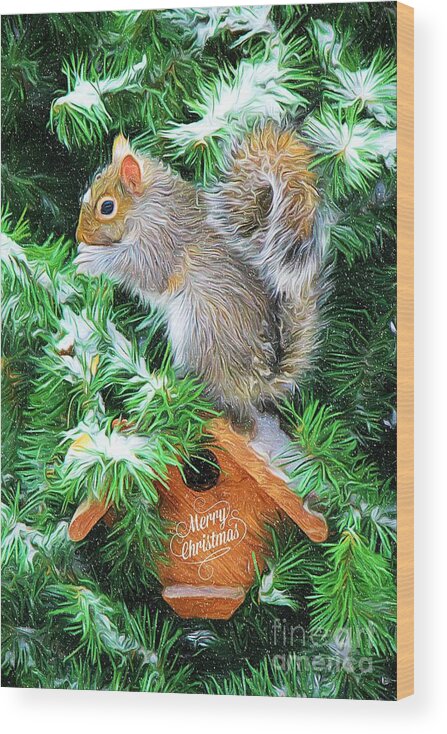 Squirrel Wood Print featuring the photograph Merry Christmas Squirrel by Tina LeCour