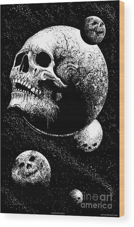 Tony Koehl; Sketch The Soul; Planets; Skull; Earth; Decay; Planetary Decay; Moon; Space; Black And White; Teeth; Death; Metal Wood Print featuring the mixed media Planetary Decay by Tony Koehl