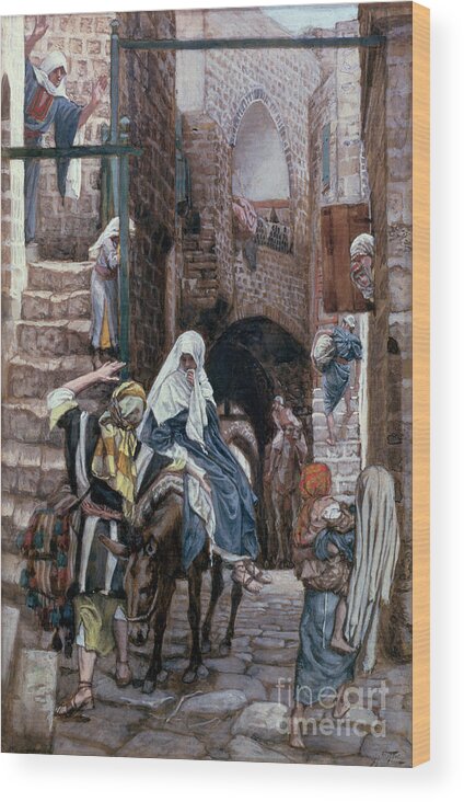 Joseph Wood Print featuring the painting Saint Joseph Seeks Lodging in Bethlehem by Tissot