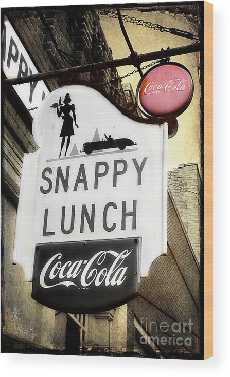 Snappy Lunch Sign Wood Print featuring the photograph Snappy Lunch by Michael Eingle