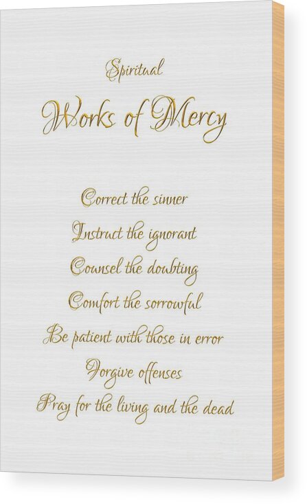 Spiritual Works Of Mercy Wood Print featuring the digital art Spiritual Works Of Mercy White Background by Rose Santuci-Sofranko