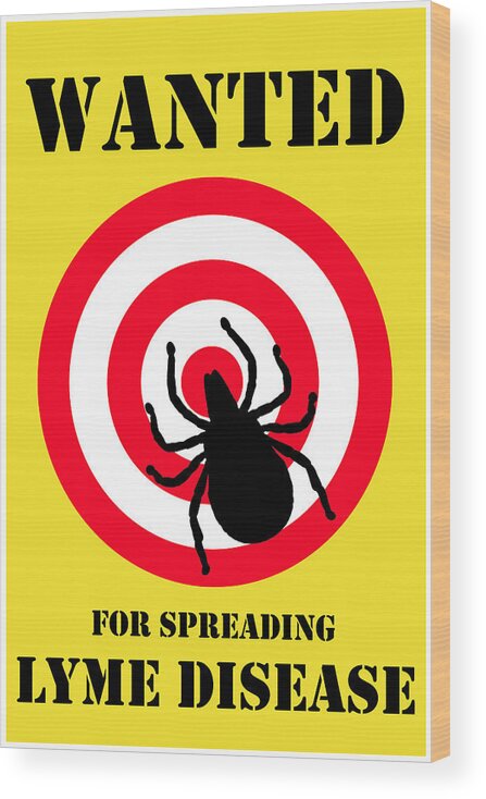 Richard Reeve Wood Print featuring the digital art Wanted for Spreading Lyme Disease by Richard Reeve