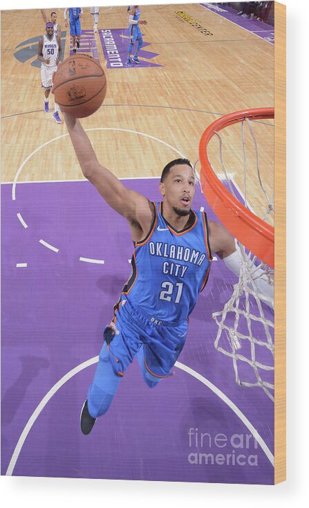 Andre Roberson Wood Print featuring the photograph Oklahoma City Thunder V Sacramento Kings by Rocky Widner
