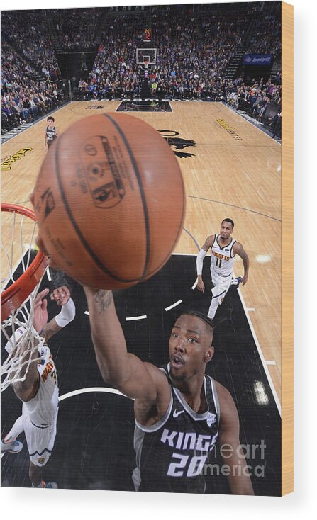 Harry Giles Wood Print featuring the photograph Denver Nuggets V Sacramento Kings by Rocky Widner
