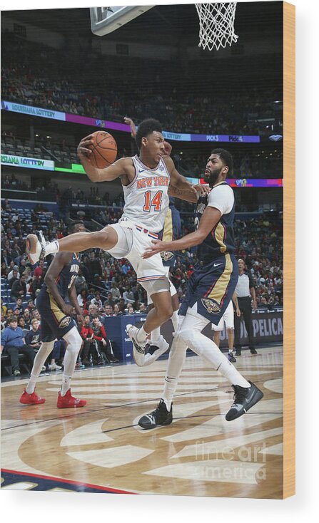 Allonzo Trier Wood Print featuring the photograph New York Knicks V New Orleans Pelicans by Layne Murdoch Jr.