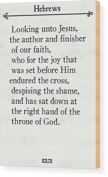 Hebrews Wood Print featuring the painting Hebrews 12 2 - Inspirational Quotes Wall Art Collection #2 by Mark Lawrence