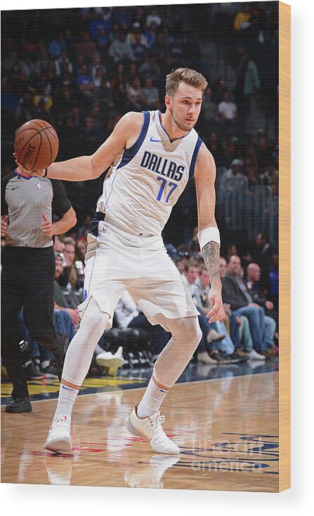 Luka Doncic Wood Print featuring the photograph Dallas Mavericks V Denver Nuggets by Bart Young