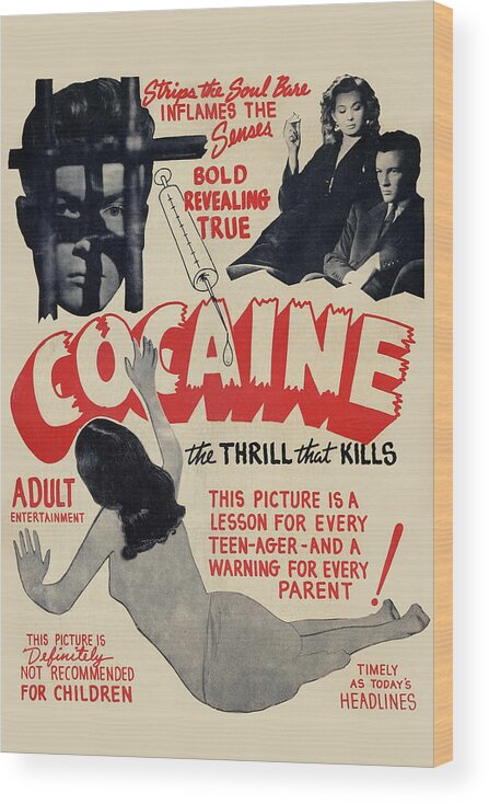 Drug Wood Print featuring the painting Cocaine: The Thrill the Kills by Unknown