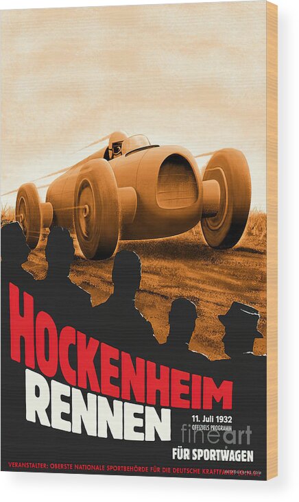 Vintage Wood Print featuring the mixed media Hockenheim Renne Race Poster Featuring Auto Union by Retrographs