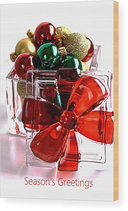 Seasons Greetings With Baubles Wood Print featuring the photograph Seasons Greetings With Baubles by Joy Watson