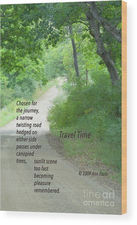 Poem Wood Print featuring the photograph Travel Time by Ann Horn