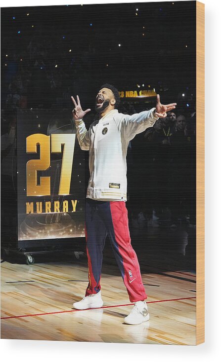 Nba Pro Basketball Wood Print featuring the photograph Jamal Murray #50 by Garrett Ellwood