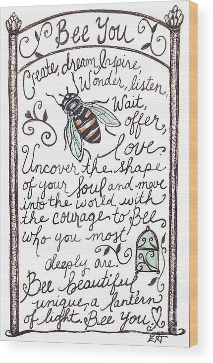 Bee Wood Print featuring the painting Bee You by Elizabeth Robinette Tyndall