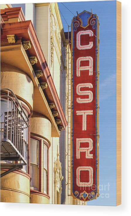 San Francisco Wood Print featuring the photograph Castro by Jerry Fornarotto