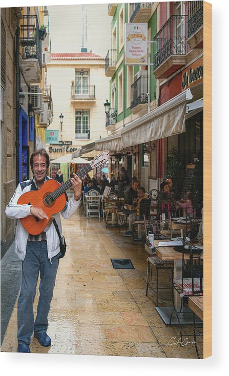 Street Wood Print featuring the photograph Happy Musician Alicante Spain by Steven Sparks