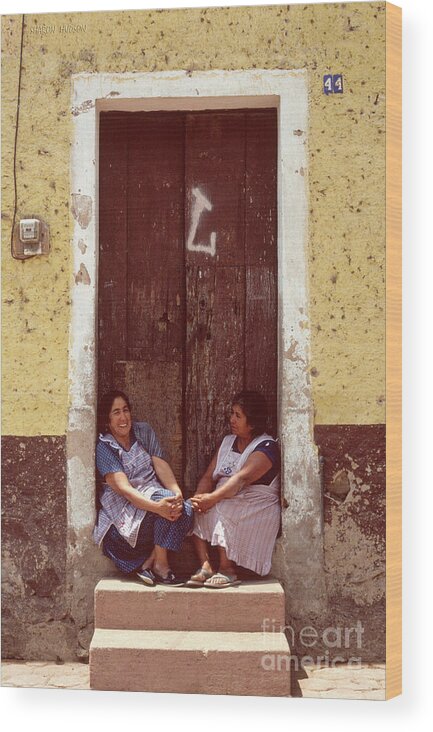 Mexico Wood Print featuring the photograph Mexican photography - Women Chatting by Sharon Hudson