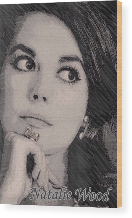 Famous Female Movie Star Wood Print featuring the digital art Natalie Wood by Gayle Price Thomas