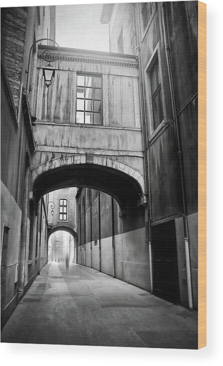 Lyon Wood Print featuring the photograph Passageways of Historic Lyon France Black and White by Carol Japp