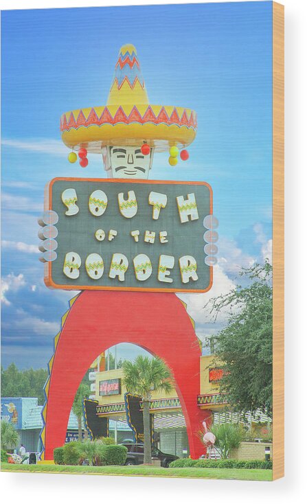 South Of The Border Wood Print featuring the photograph South of the Border Attraction by Mark Andrew Thomas