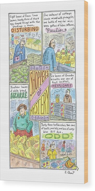 Chast Wood Print featuring the drawing Captionless: Shoppers Of Mystery by Roz Chast