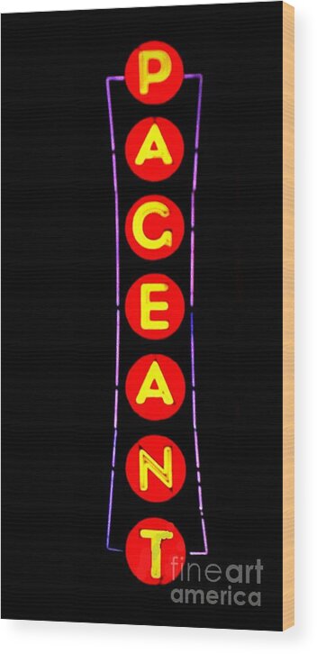  Wood Print featuring the photograph The Pageant in Neon by Kelly Awad