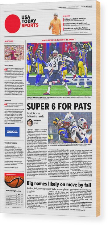 Usa Today Wood Print featuring the digital art 2019 Patriots vs. Rams USA TODAY SPORTS SECTION FRONT by Gannett