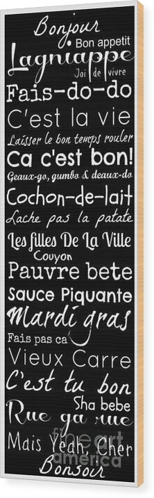 Cajun Wood Print featuring the digital art Cajun French Sayings by Southern Tradition