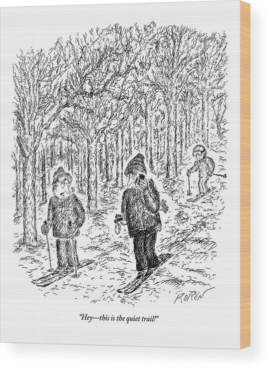 Cell Phone Wood Print featuring the drawing An Aggravated Skier Glares At Another Skier Who by Edward Koren