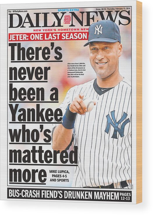 American League Baseball Wood Print featuring the photograph Daily News Front Page Derek Jeter by New York Daily News
