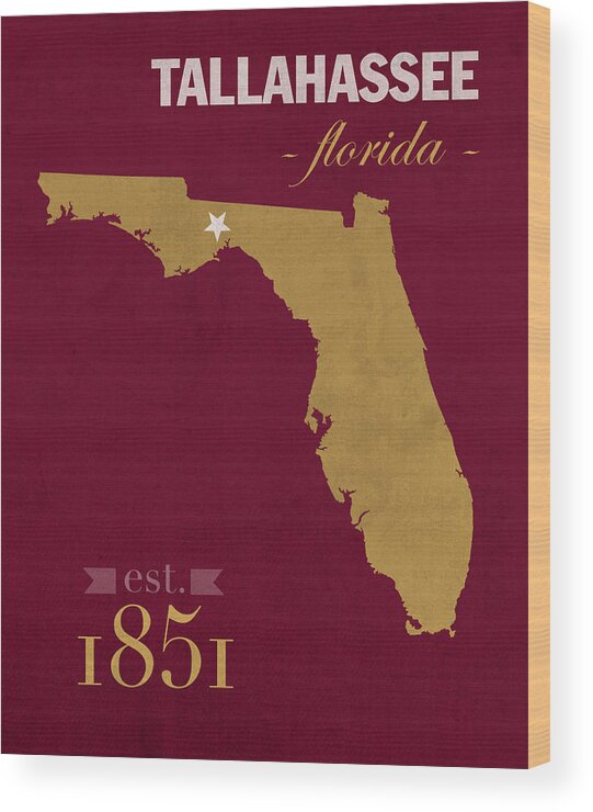 Florida State University Wood Print featuring the mixed media Florida State University Seminoles Tallahassee Florida Town State Map Poster Series No 039 by Design Turnpike