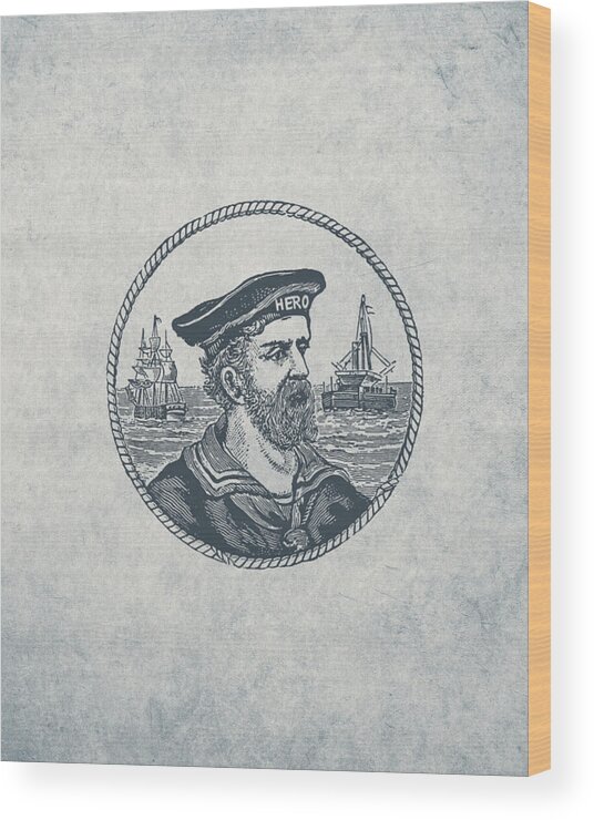 Nautical Wood Print featuring the drawing Hero Sea Captain - Nautical Design by World Art Prints And Designs