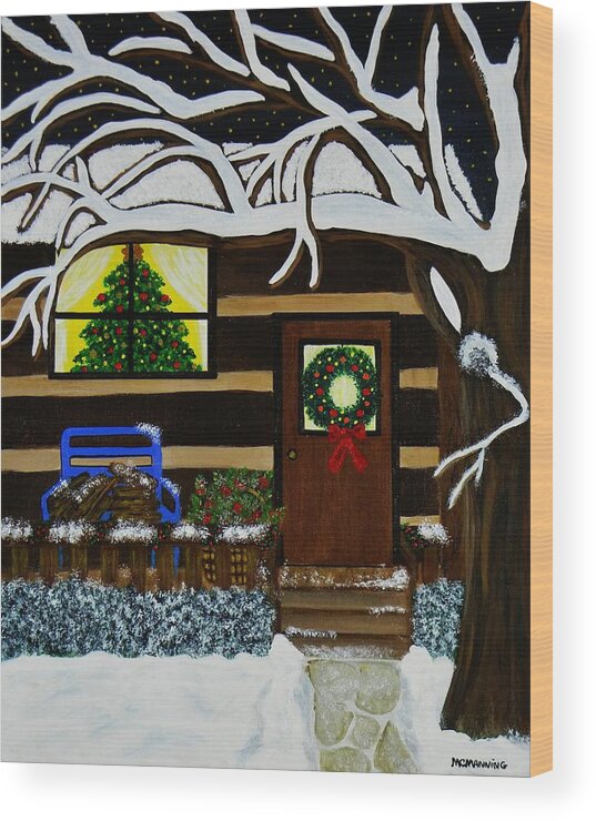 Christmas At The Cabin Wood Print featuring the painting Holiday Cabin by Celeste Manning