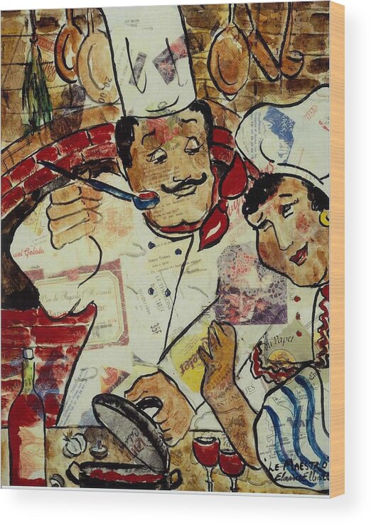 Chef Wood Print featuring the painting Le Maestro by Elaine Elliott