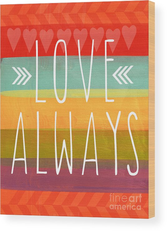 Love Wood Print featuring the mixed media Love Always by Linda Woods