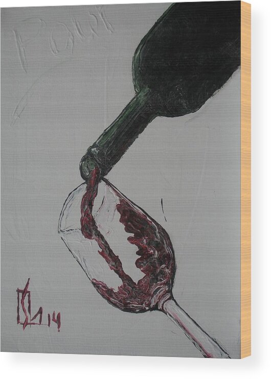 Wine Wood Print featuring the painting Pour by Lee Stockwell