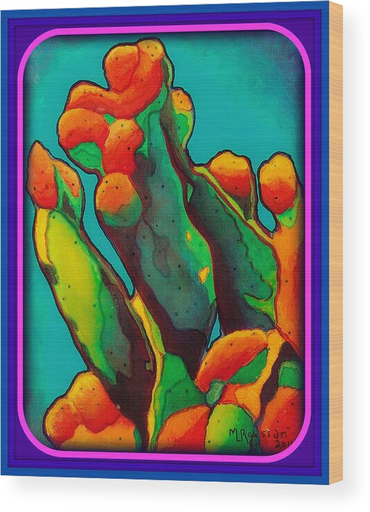 Cactus Wood Print featuring the painting Prickly Pear Cactus SOLD by MarvL Roussan