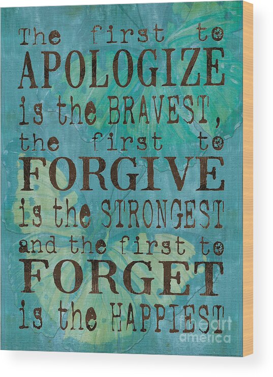 Inspirational Wood Print featuring the painting The First to Apologize by Debbie DeWitt