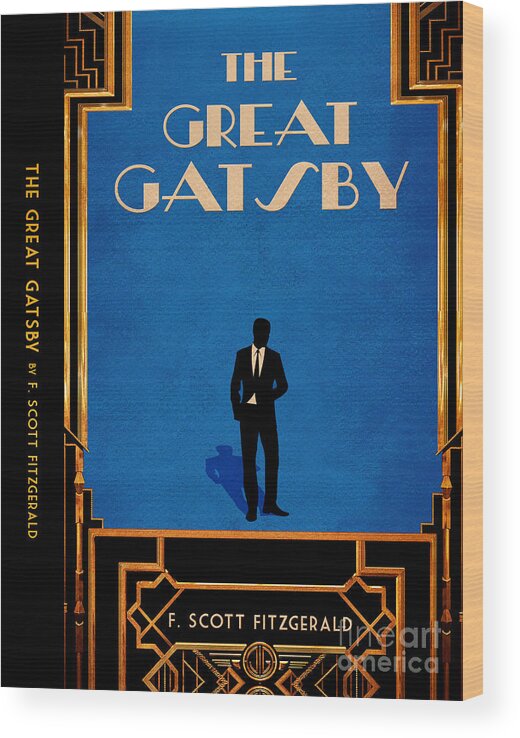 The Great Gatsby Book Cover Movie Poster Art 4 Wood Print By Nishanth Gopinathan
