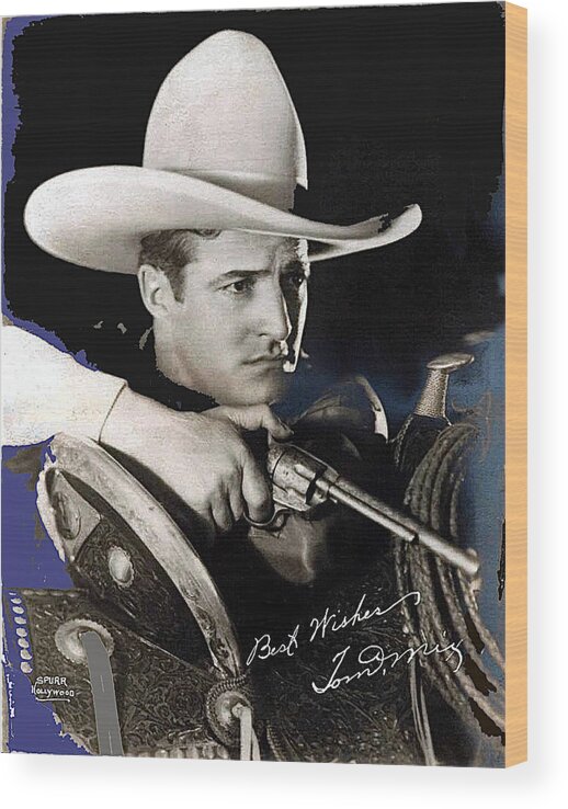 Tom Mix Portrait Melbourne Spurr Hollywood California C.1925 Color Added Autographed By Mix Gun Saddle Rope John Barrymore Buster Keaton Douglas Fairbanks Mary Pickford Wood Print featuring the photograph Tom Mix portrait Melbourne Spurr Hollywood California c.1925-2013 by David Lee Guss