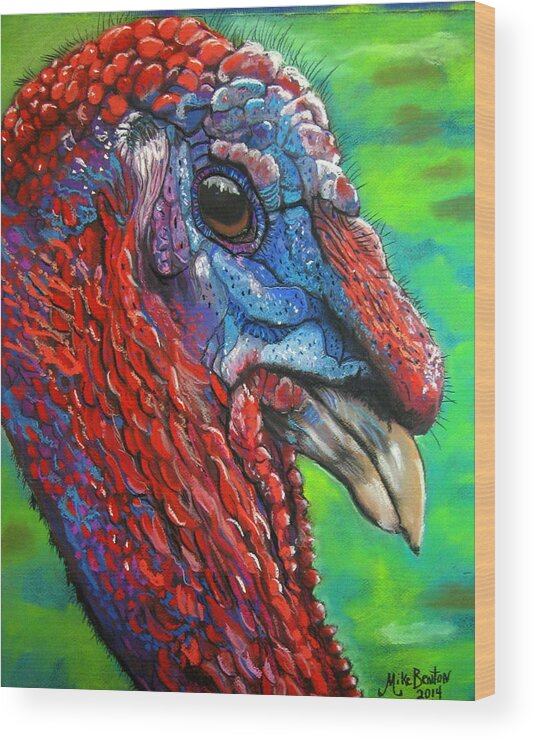 Turkey Wood Print featuring the pastel Tom Turkey by Mike Benton