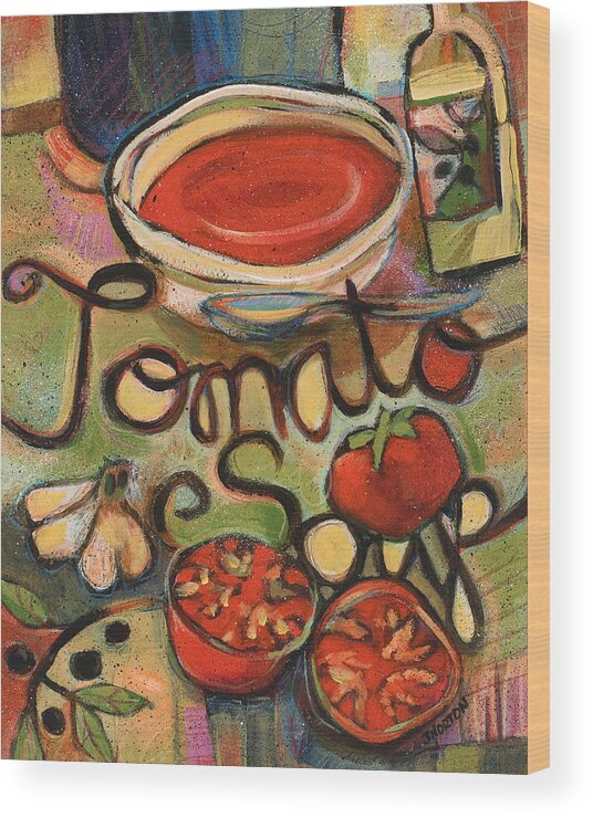 Tomato Wood Print featuring the painting Tomato Soup Recipe by Jen Norton