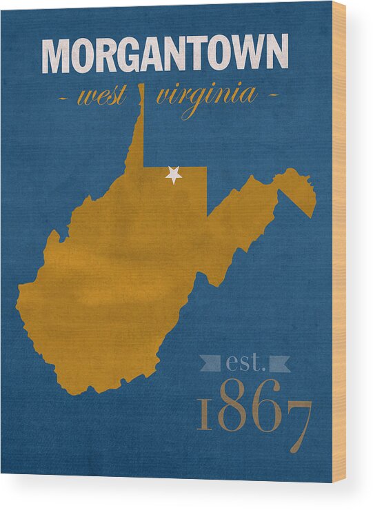 University Of West Virginia Wood Print featuring the mixed media University of West Virginia Mountaineers Morgantown WV College Town State Map Poster Series No 124 by Design Turnpike